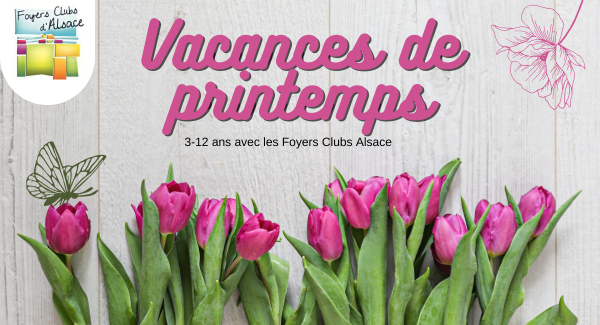 vac printemps foyers clubs